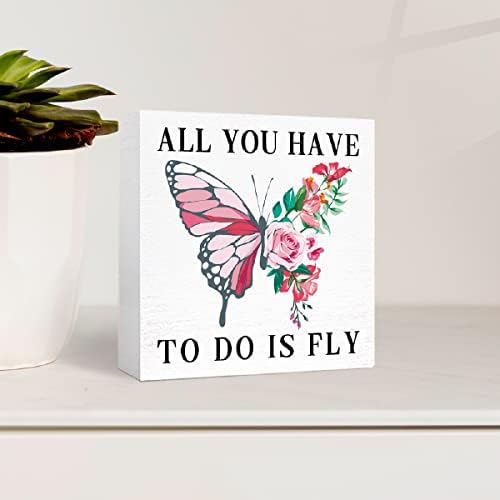 Inspirational Wood Box Sign Tudo o que você precisa fazer é voar Butterfly Wooden Block Sina