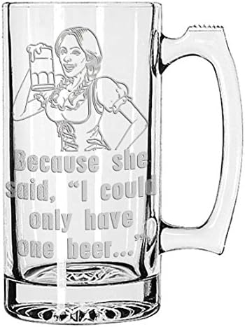 Porque ela disse que eu só podia ter um - Giant Funny Funny Gag Novelty Beer Caneca 28 onças de cerveja personalizada Stein