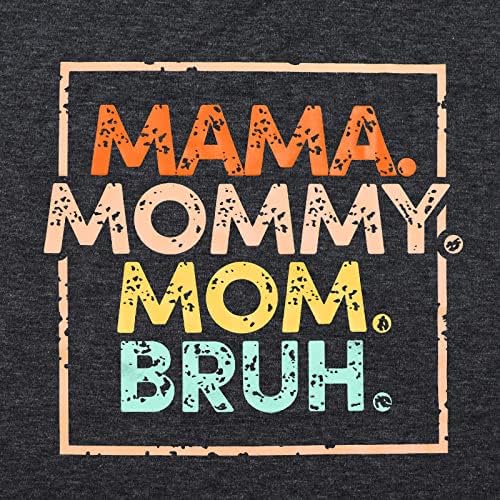 Mulher mama letra de camisa impressa que eu fui de mama para mamãe para mamã