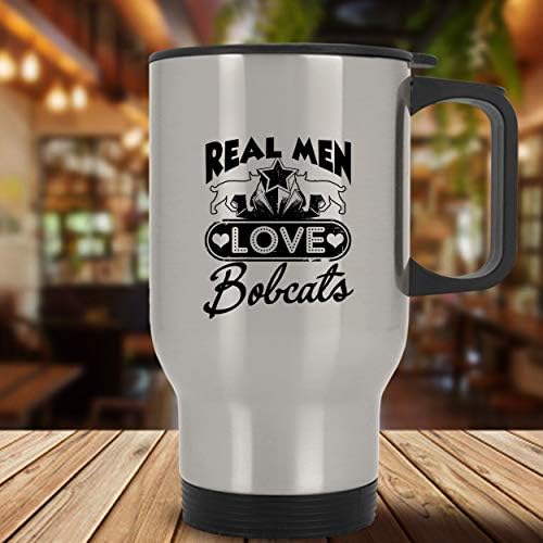 Homens de verdade adoram copo de viagem bobcat, caneca de aço, caneca de viagem